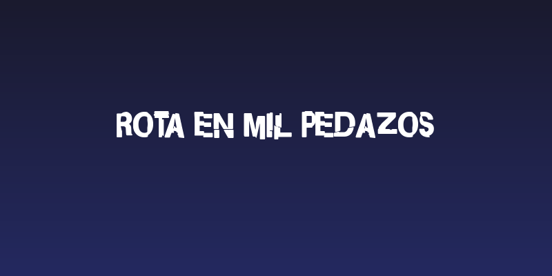 Rota en mil Pedazos Social Header