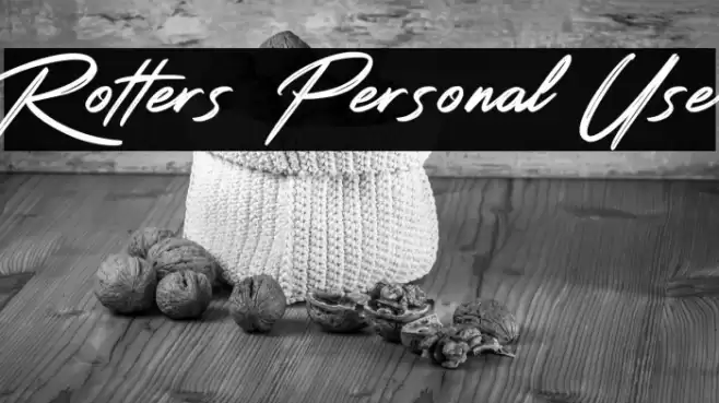 Rotters Personal Use Font examples