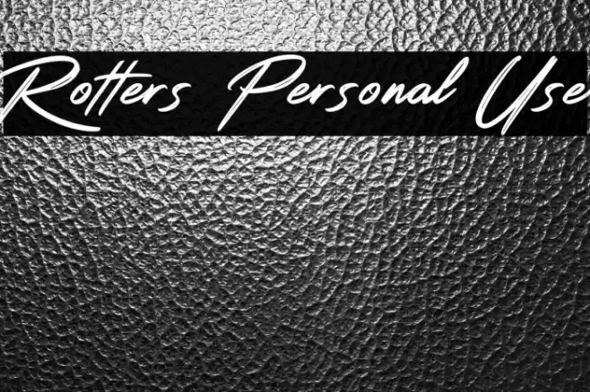 Rotters Personal Use Font examples