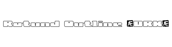 Rotund Outline [BRK]  नि: शुल्क फ़ॉन्ट्स डाउनलोड