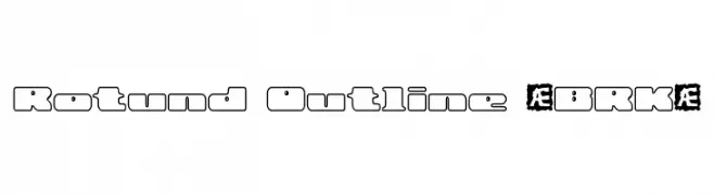 Rotund Outline [BRK]  Descarca Fonturi Gratis