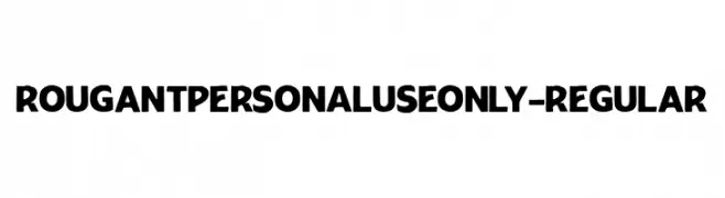 RougantPERSONALUSEONLY-Regular  नि: शुल्क फ़ॉन्ट्स डाउनलोड