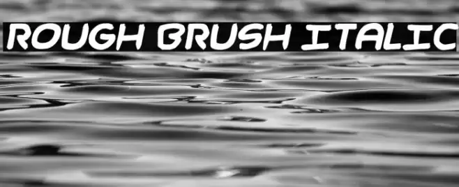 Rough Brush Italic Font examples