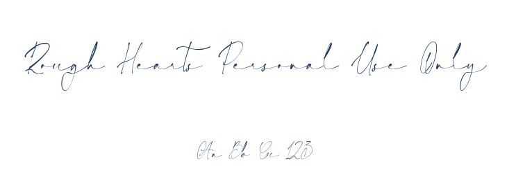 Rough Hearts Personal Use Only Font Preview
