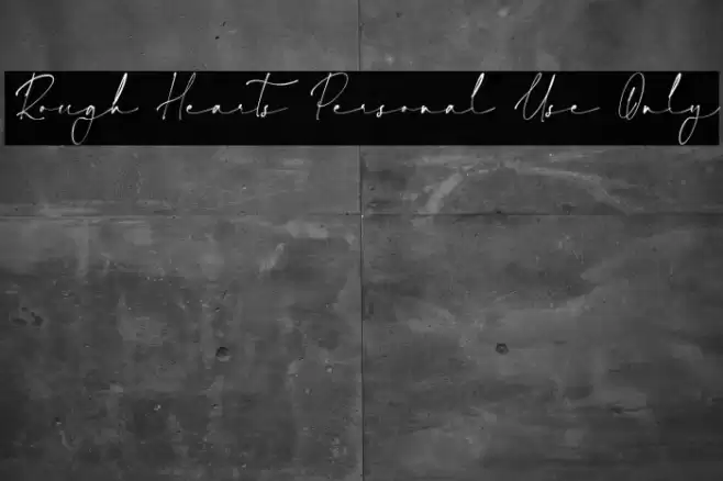 Rough Hearts Personal Use Only Font examples