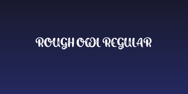 Rough Owl Regular Social Header