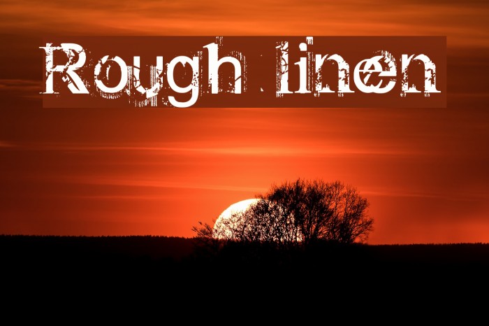 Rough linen Font examples