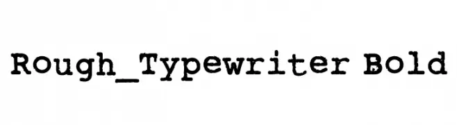 Rough_Typewriter Bold  नि: शुल्क फ़ॉन्ट्स डाउनलोड