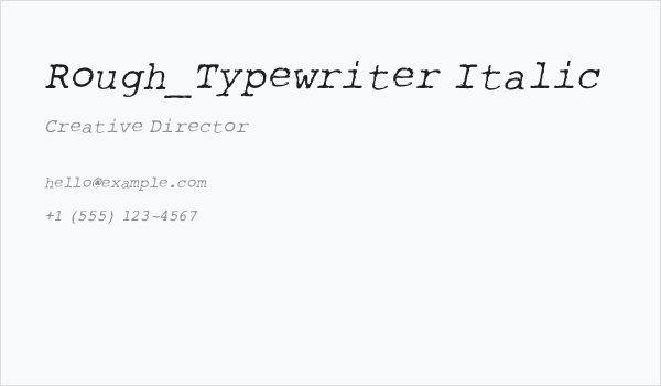Rough_Typewriter Italic Business Card