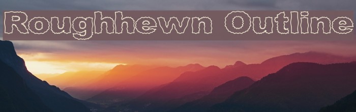 Roughhewn Outline Font examples