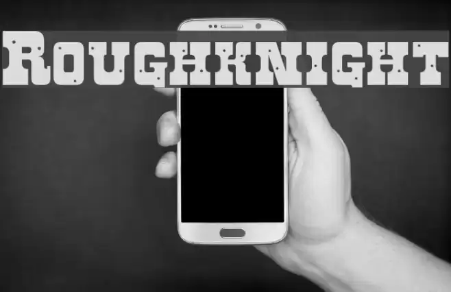 Roughknight Font examples