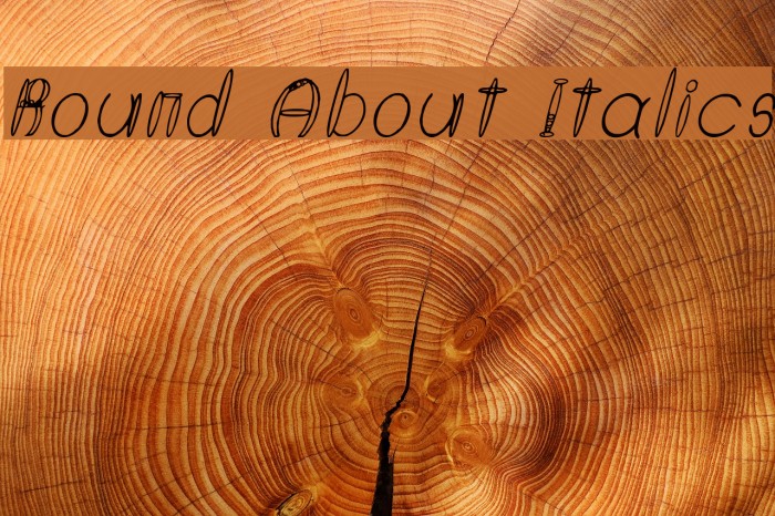 Round About Italics Example 2