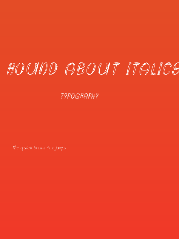 Round About Italics Poster