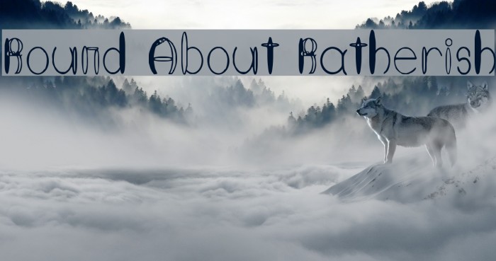 Round About Ratherish Font examples