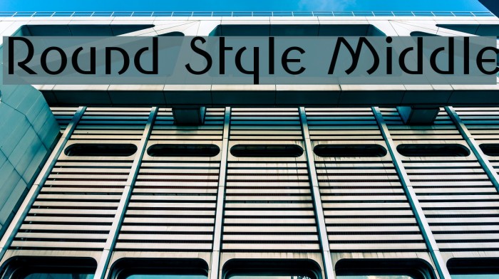 Round Style Middle Font examples