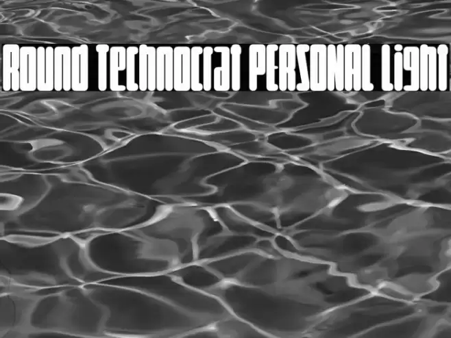 Round Technocrat PERSONAL Light Font examples