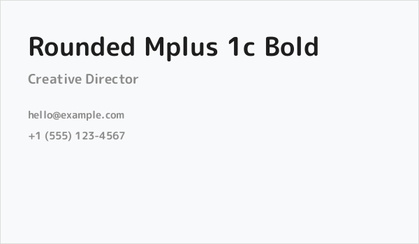 Rounded Mplus 1c Bold Business Card