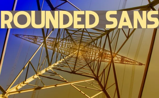 Rounded Sans Example 1