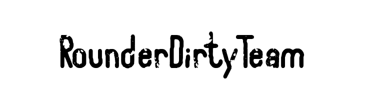 Rounder Dirty Team  les polices de caractères gratuit tlcharger