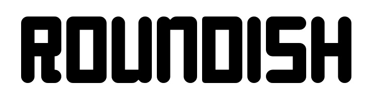 Roundish Font