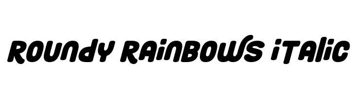 Roundy Rainbows Italic  Free Fonts Download