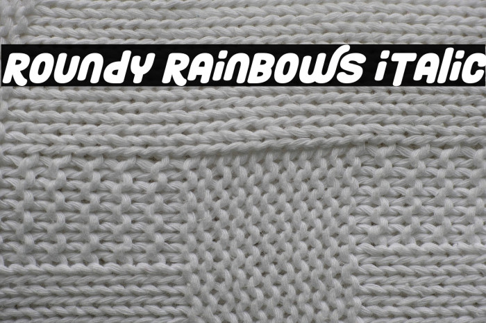 Roundy Rainbows Italic Example 1