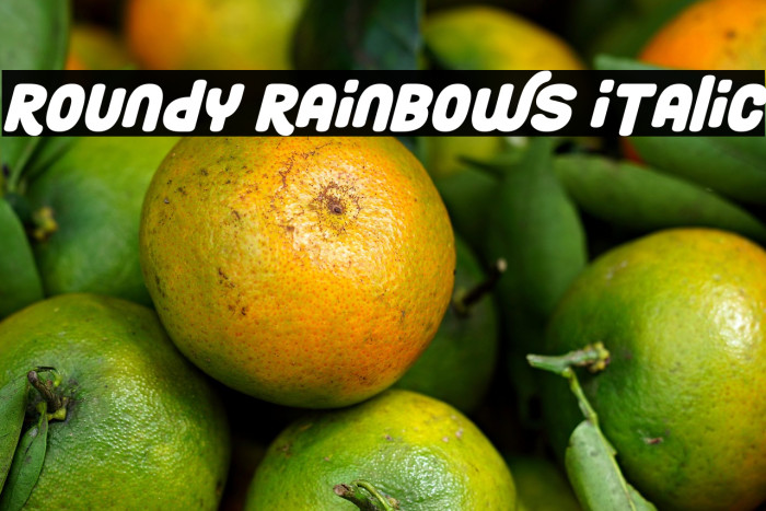Roundy Rainbows Italic Example 2