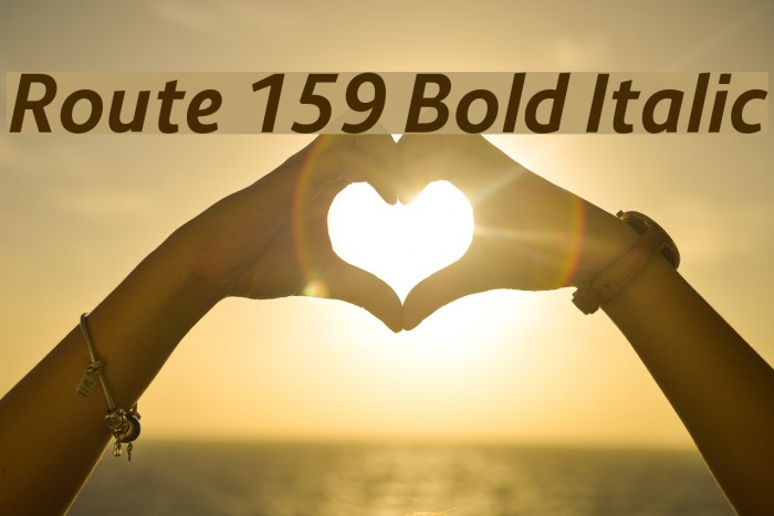 Route 159 Bold Italic Font examples