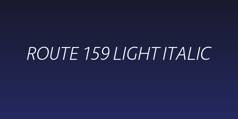 Route 159 Light Italic Social Header