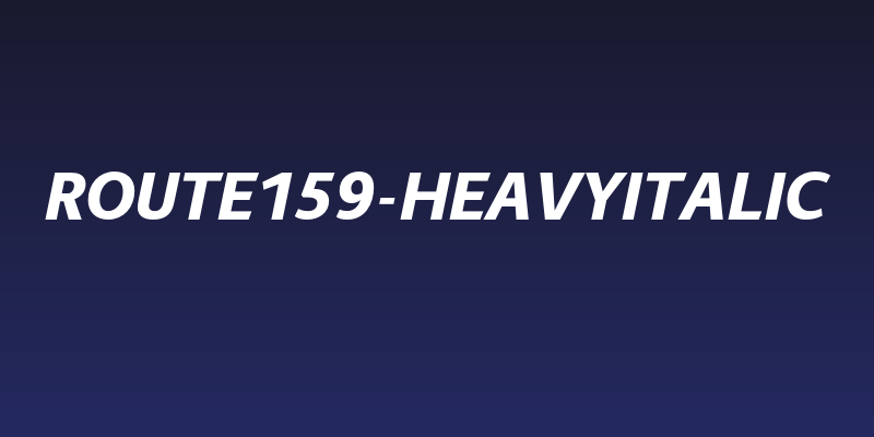 Route159-HeavyItalic Social Header
