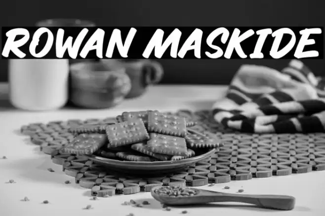 Rowan Maskide Fuentes examples