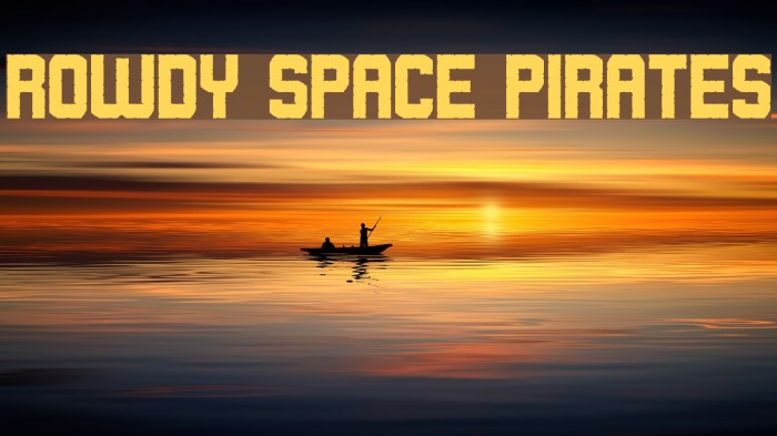 Rowdy Space Pirates Font examples