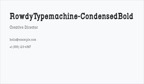 RowdyTypemachine-CondensedBold Business Card