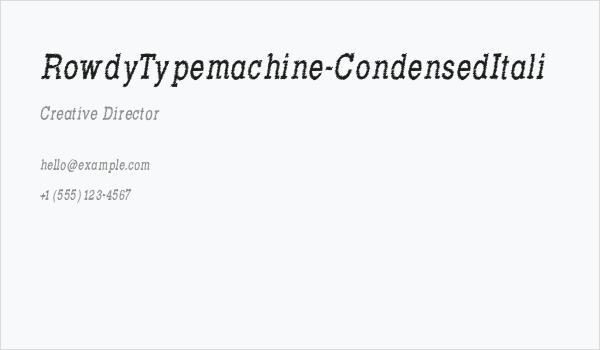 RowdyTypemachine-CondensedItali Business Card