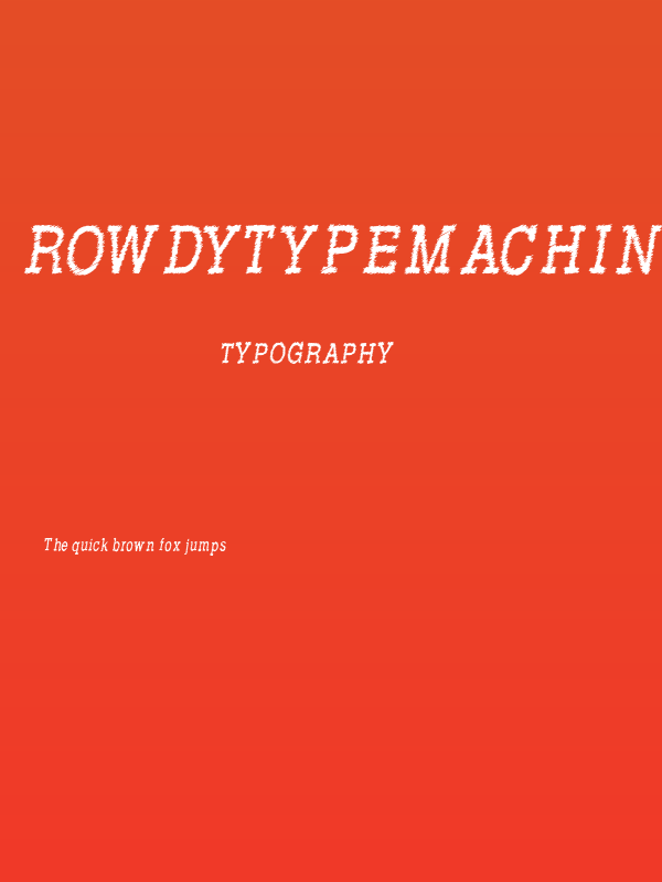 RowdyTypemachine-CondensedItali Poster