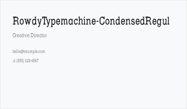RowdyTypemachine-CondensedRegul Business Card