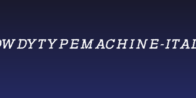 RowdyTypemachine-Italic Social Header