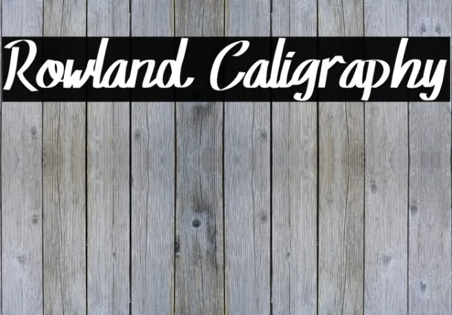 Rowland Caligraphy Example 1