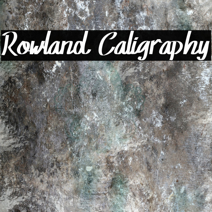 Rowland Caligraphy Font examples