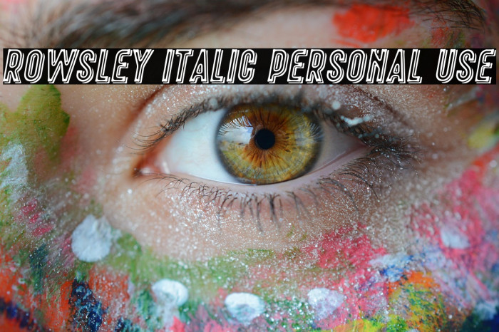 Rowsley Italic Personal Use Example 2