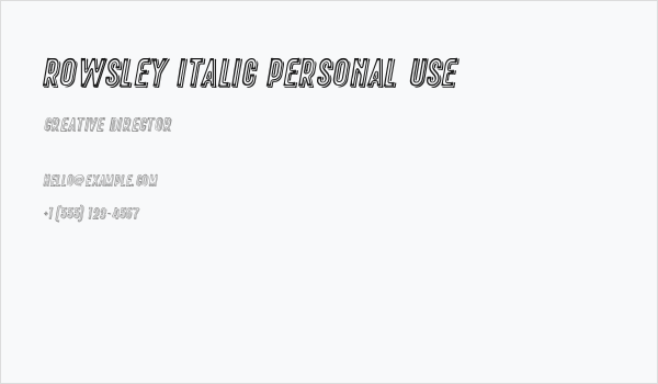 Rowsley Italic Personal Use Business Card