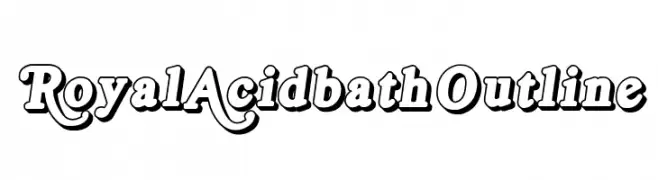 Royal Acidbath Outline  नि: शुल्क फ़ॉन्ट्स डाउनलोड