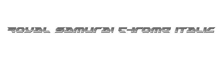 Royal Samurai Chrome Italic  フリーフォントのダウンロード