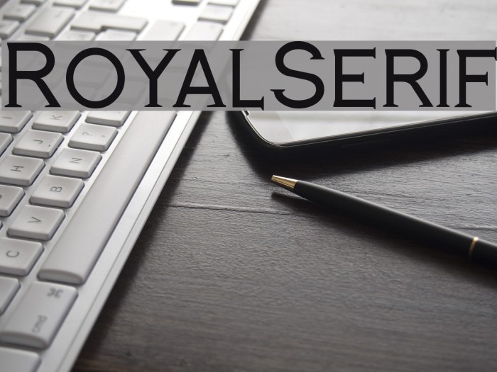 RoyalSerif Font examples