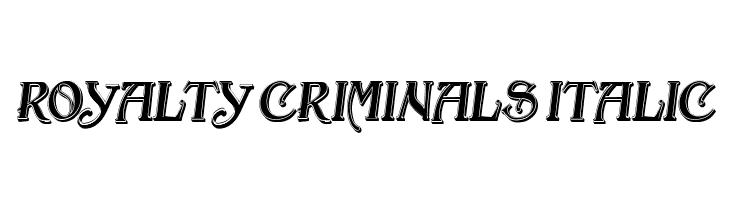 Royalty Criminals Italic  font caratteri gratis