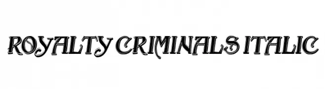 Royalty Criminals Italic  Frei Schriftart Herunterladen