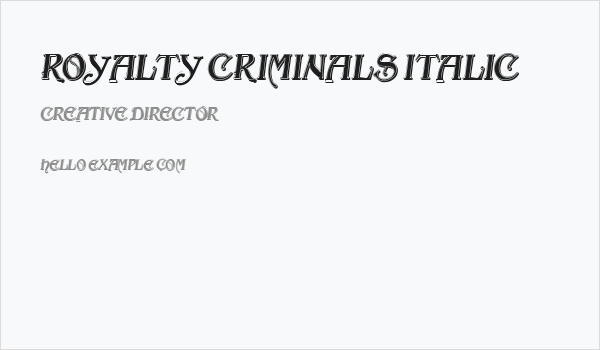 Royalty Criminals Italic Business Card