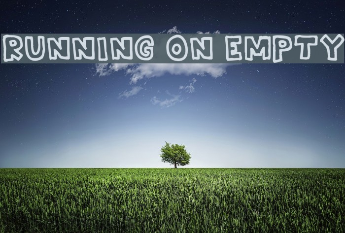 RUNNING ON EMPTY Font examples
