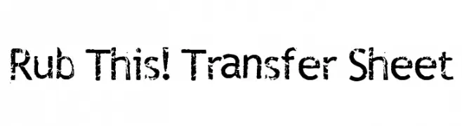 Rub This! Transfer Sheet  フリーフォントのダウンロード
