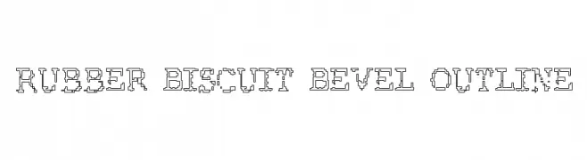 Rubber Biscuit Bevel Outline  Frei Schriftart Herunterladen